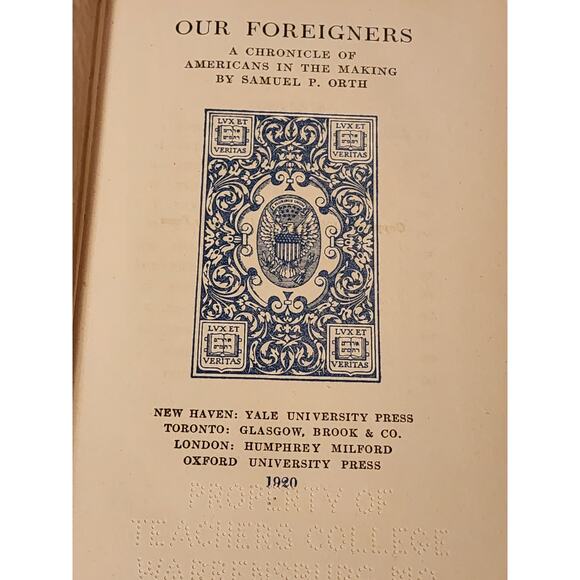 Our Foreigners Samuel Orth Abraham Lincoln Edition Vol 35 Chronicle Americans - Picture 14 of 16